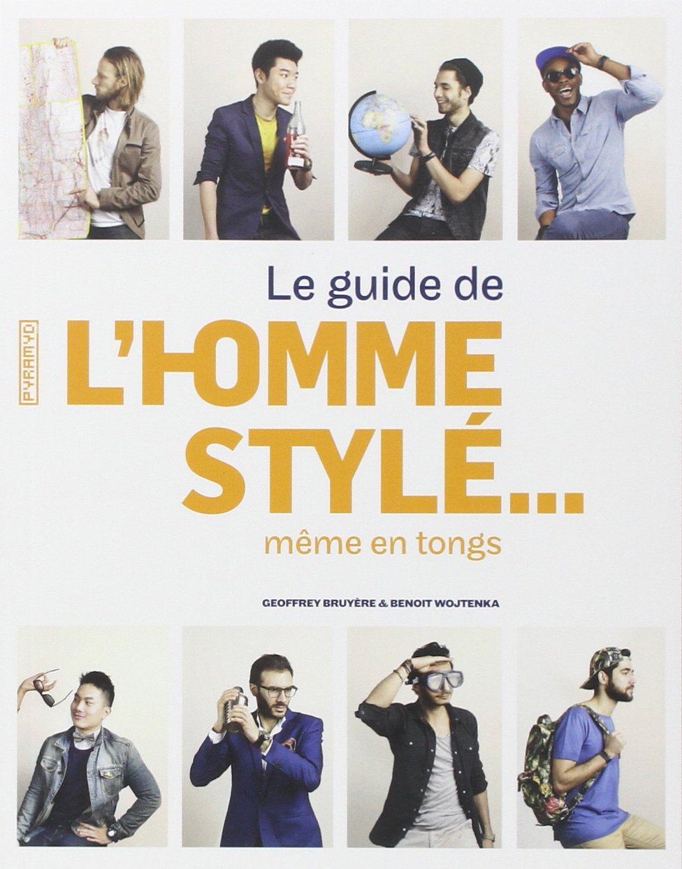 Guide de l'homme stylé... même en tongs 9782350173191