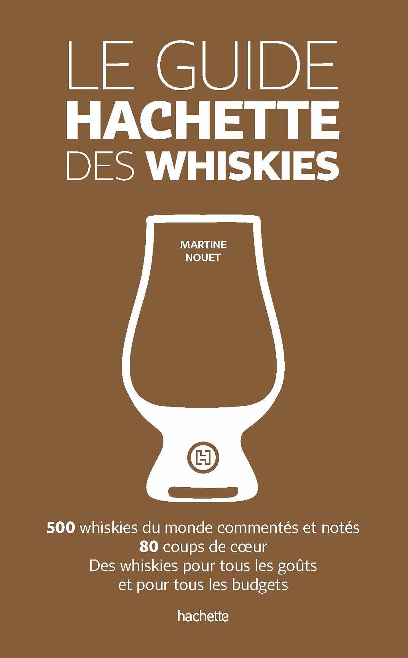 Le guide Hachette des whiskies 9782013962599