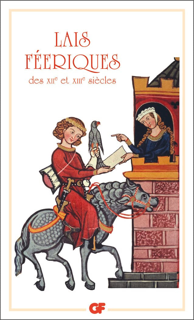 Lais féeriques des XIIe et XIIIe siècles: - BILINGUE 9782080706720