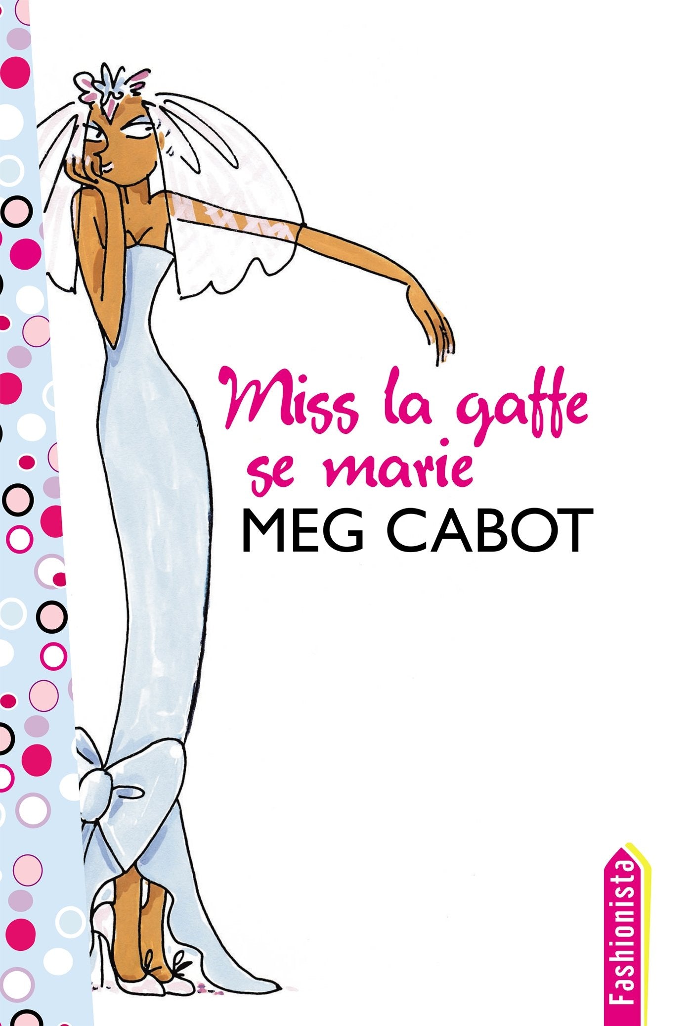 Miss la Gaffe - Tome 3 - Miss la Gaffe se marie 9782012013254