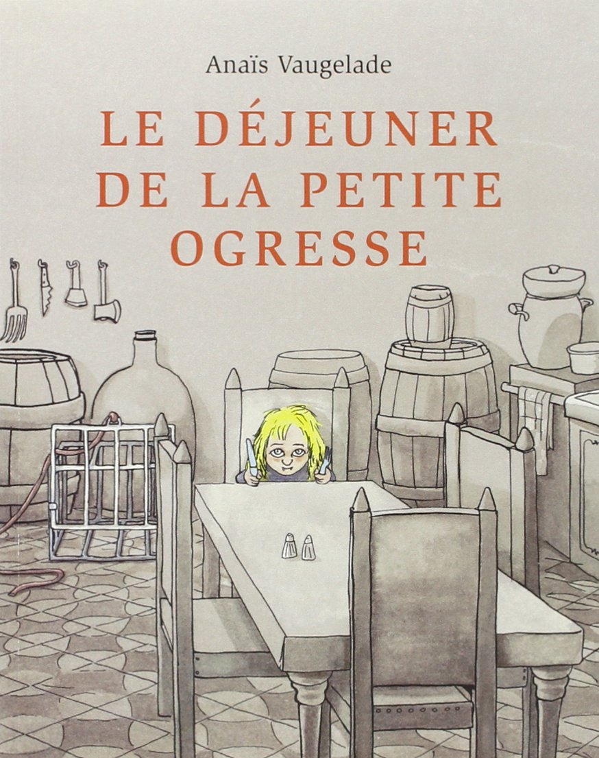 LE DEJEUNER DE LA PETITE OGRESSE 9782211078092