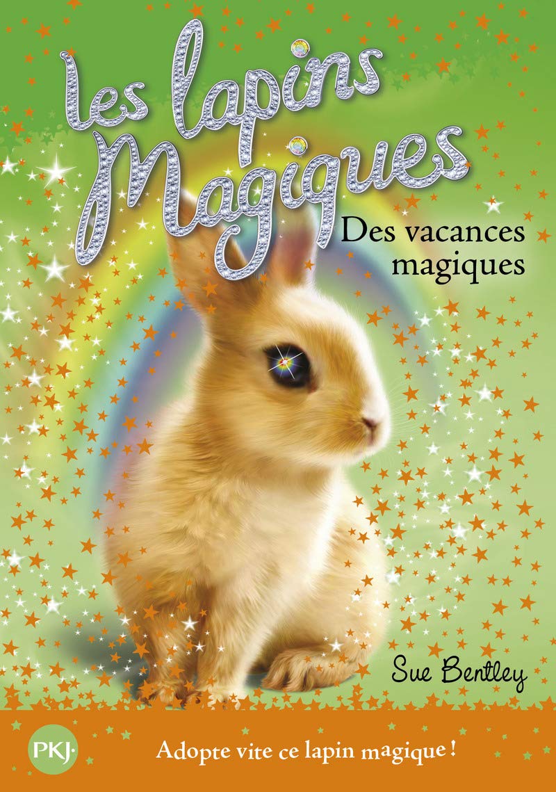 2. Les lapins magiques : Des vacances magiques (2) 9782266256827