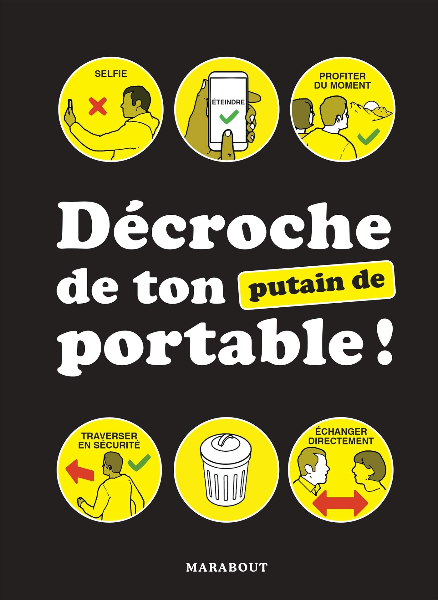 Lâche ton (putain de) portable 9782501140959