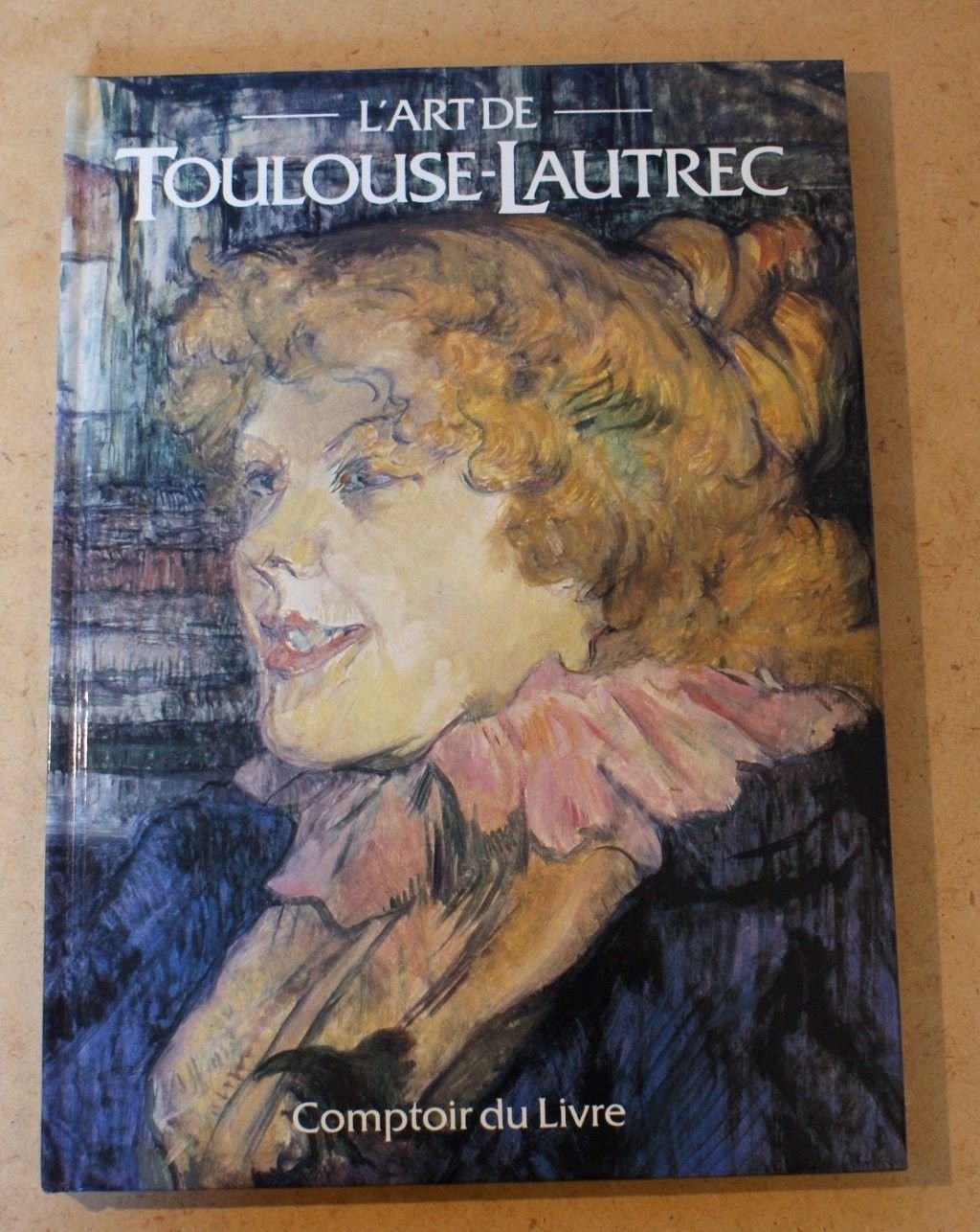 L'art de Toulouse-Lautrec 9780600378785