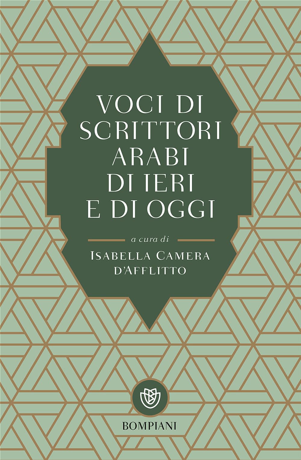 Voci di scrittori arabi di ieri e di oggi 9788845293672