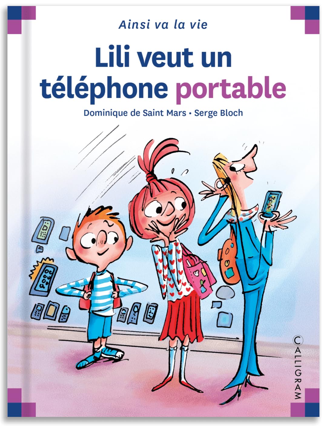 Lili veut un téléphone portable 9782884805728