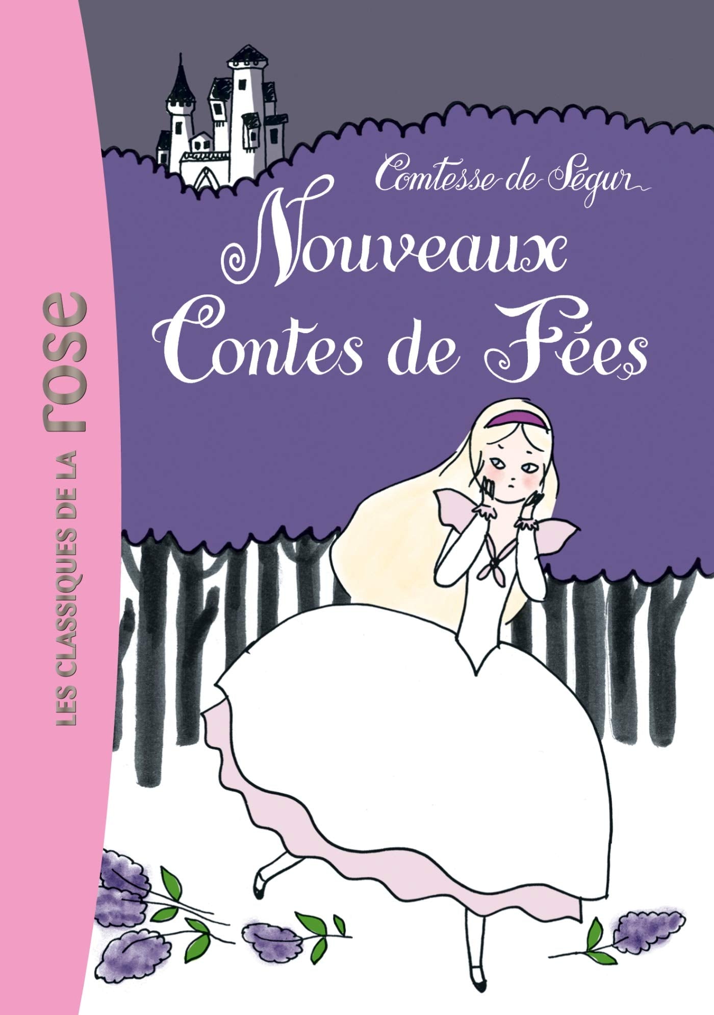 La Comtesse de Ségur 04 - Les nouveaux contes de fées 9782012014152