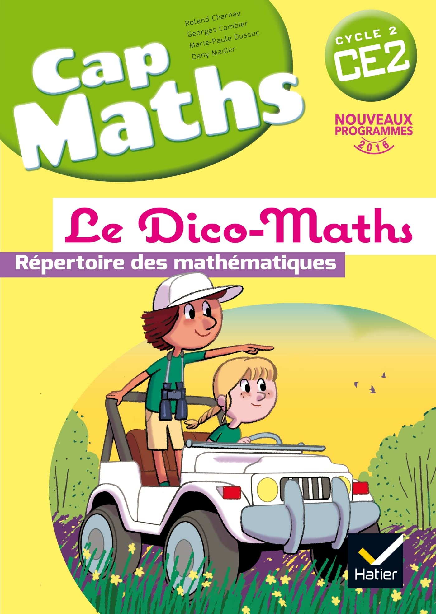 Cap Maths CE2 éd. 2016 - Dico-Maths PAS VENDU SEUL 9782218999420