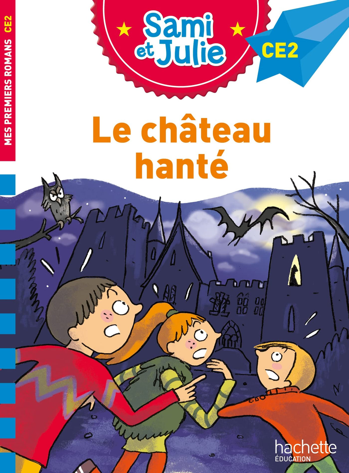 Sami et Julie Roman CE2 Le château hanté 9782017194415
