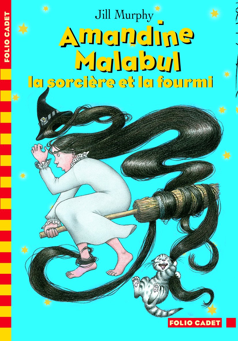 Amandine Malabul, la sorcière et la fourmi 9782070575695