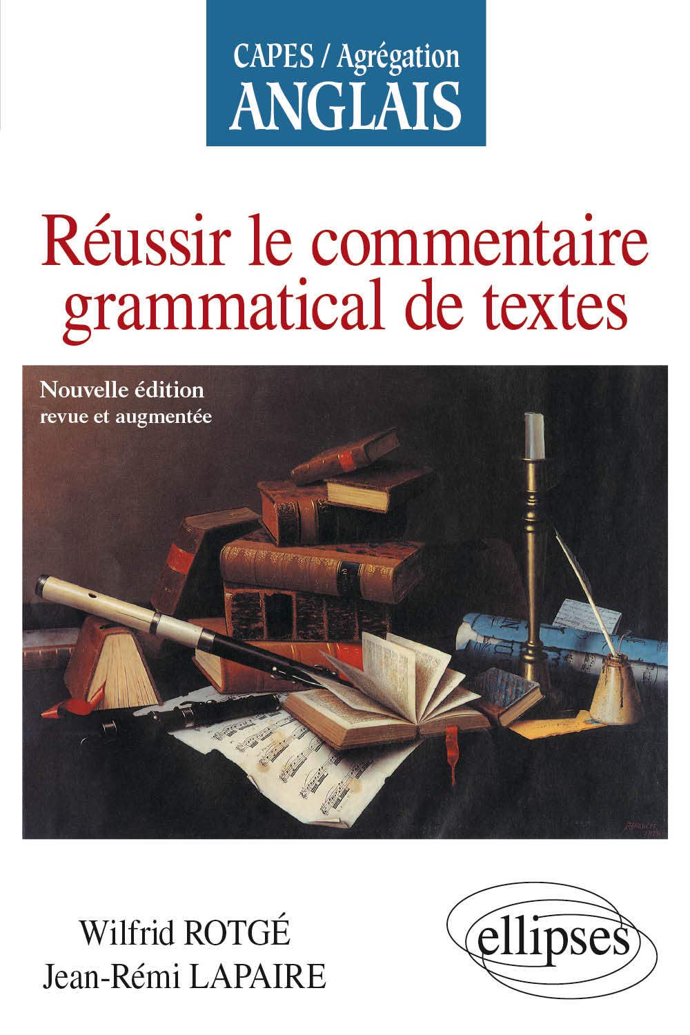 Réussir le commentaire grammatical de textes 9782729819606
