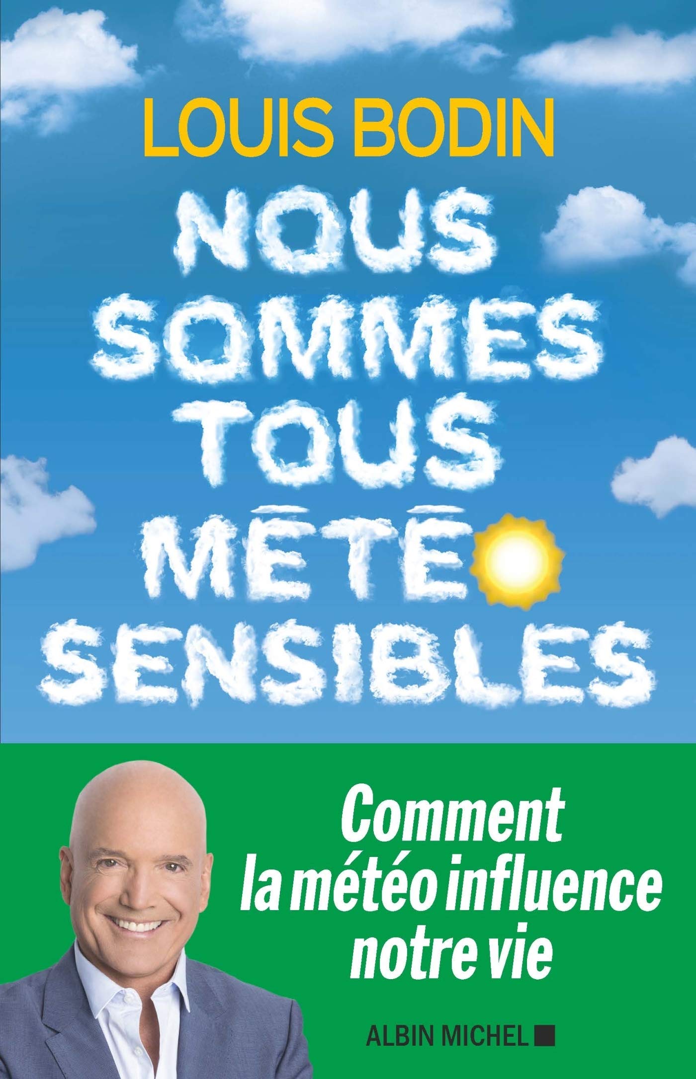 Nous sommes tous météo sensibles 9782226441348