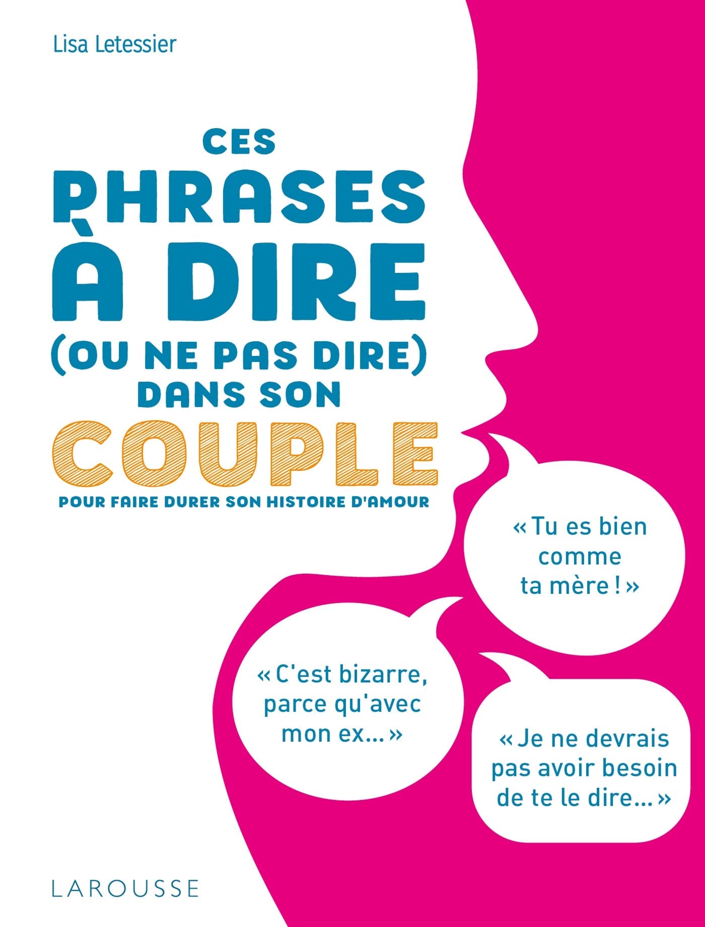 Ces phrases à dire (ou à ne pas dire) dans son couple 9782035987631