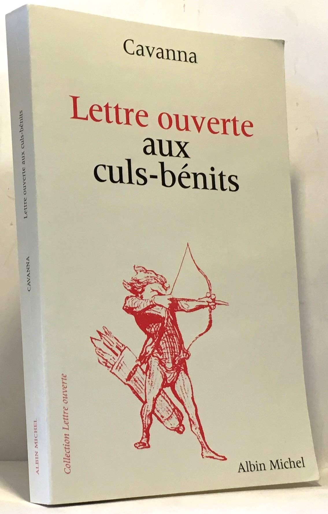 Lettre ouverte aux culs-bénits 9782226069252