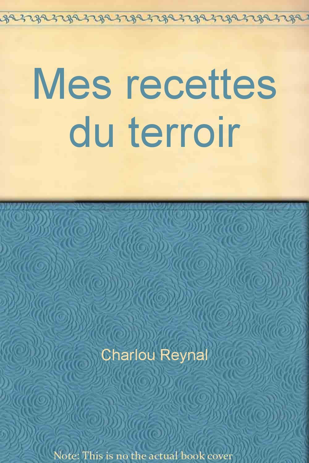 Mes recettes du terroir 9782855653303