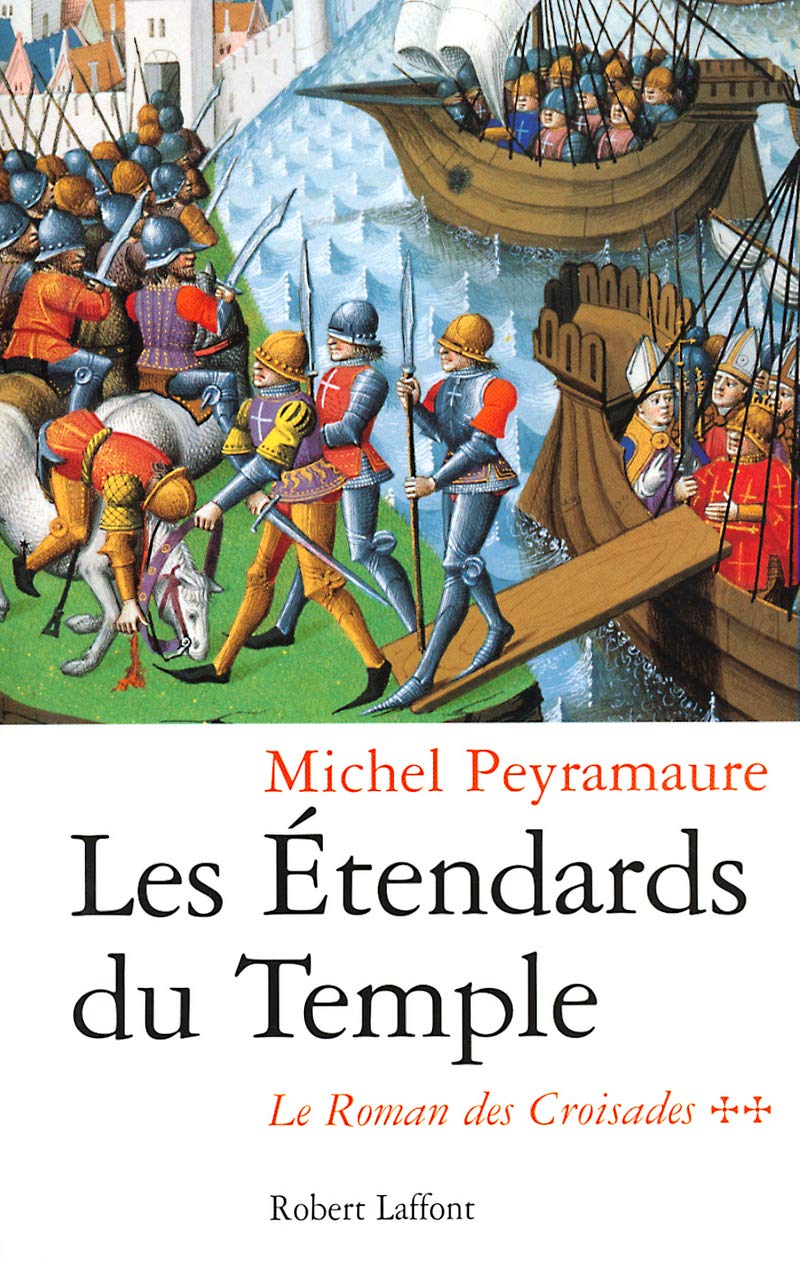 Les Etendards du Temple (Le roman des Croisades tome 2) 9782221095508