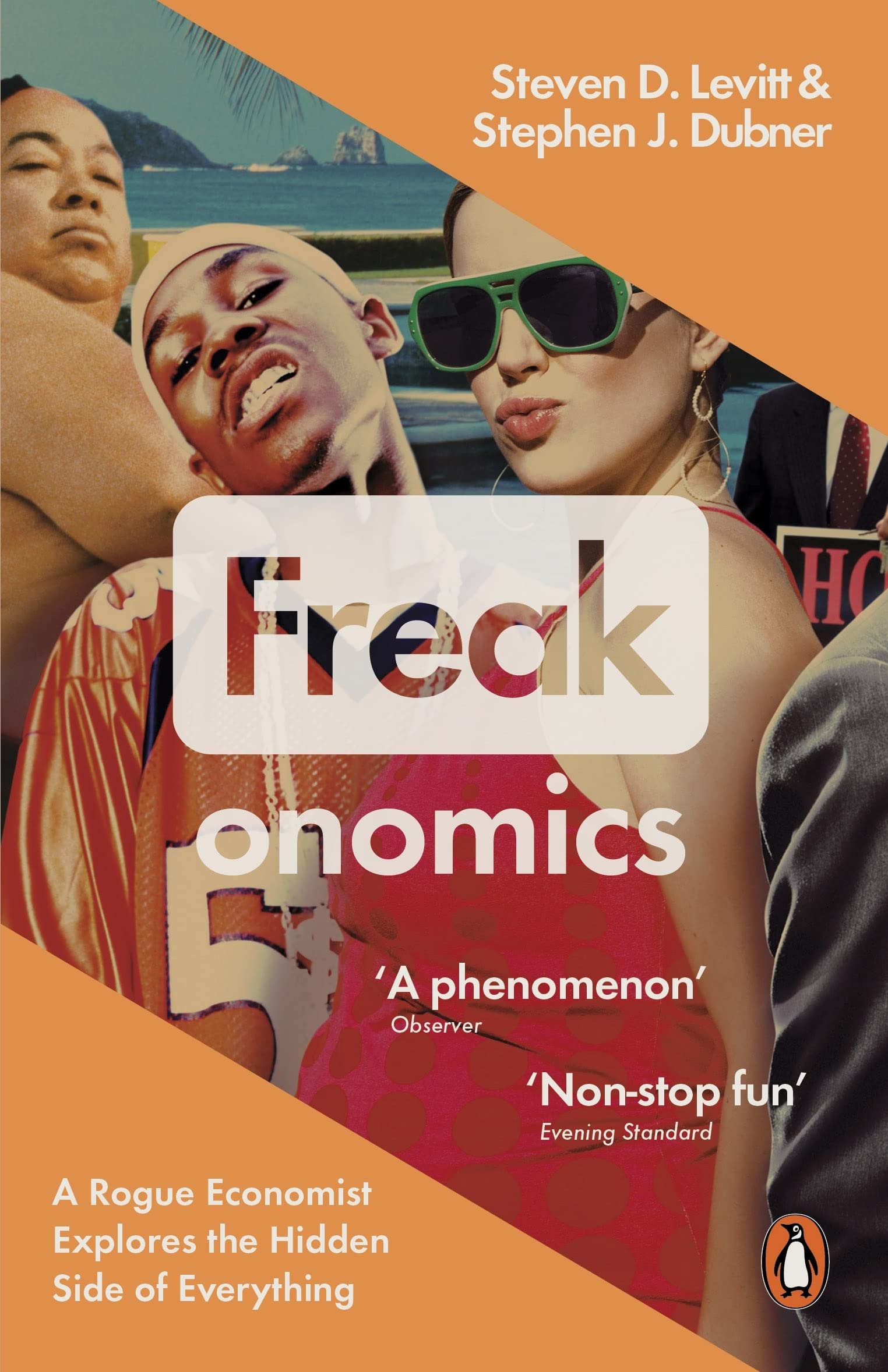Freakonomics: A Rogue Economist Explores the Hidden Side of Everything 9780141019017