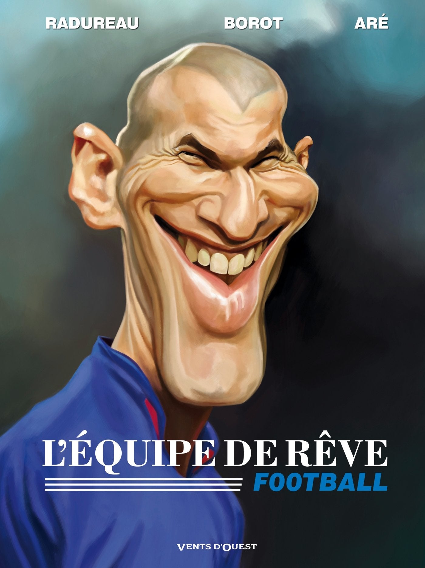 L'Equipe de rêve - Football 9782723489614