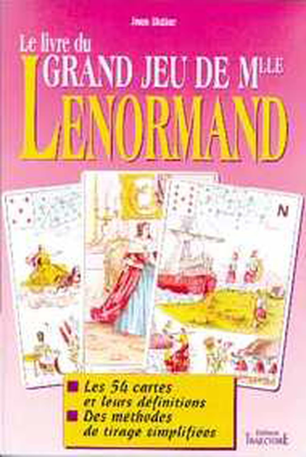 Livre du grand jeu de Mlle Lenormand 9782841970384