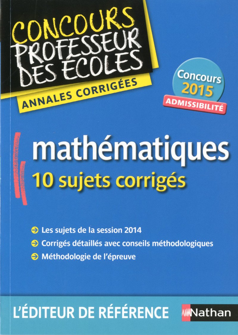 Annales CRPE 2015 : Admissibilité Mathématiques 9782091223056