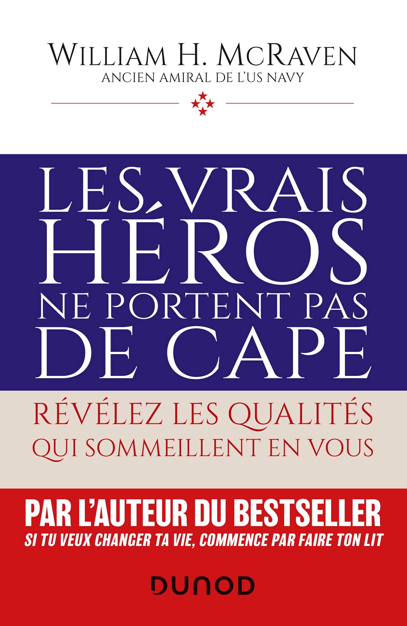 Les vrais héros ne portent pas de cape: Révélez les qualités qui sommeillent en vous 9782100825240