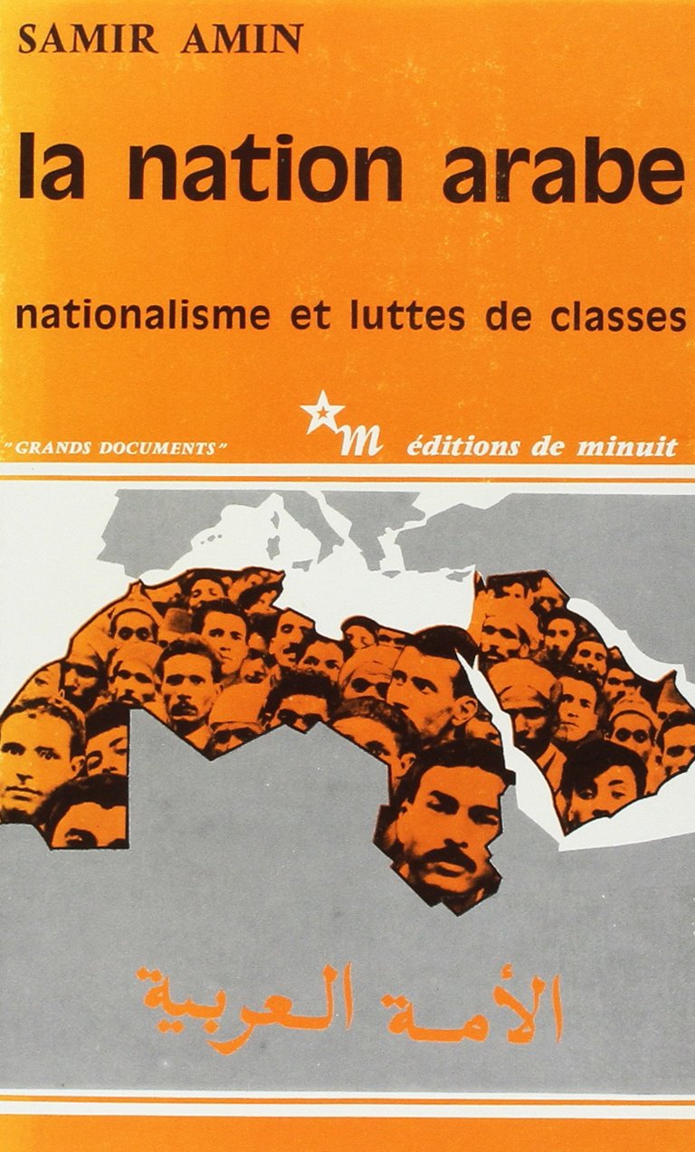 La nation arabe, nationalisme et lutte des classes 9782707301192
