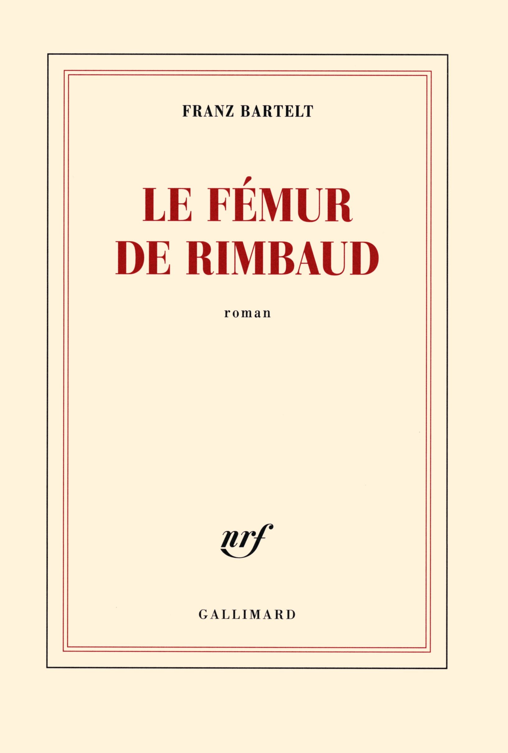 Le fémur de Rimbaud 9782070142682