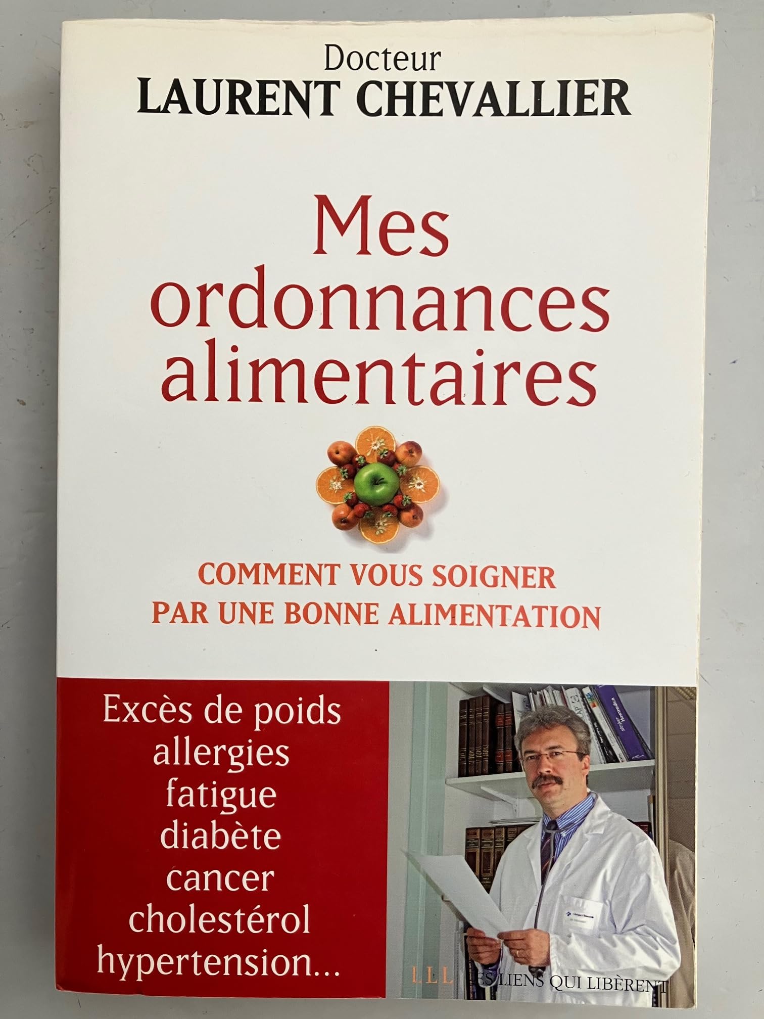 Mes ordonnances alimentaires: Comment vous soigner par une bonne alimentation 9782918597162