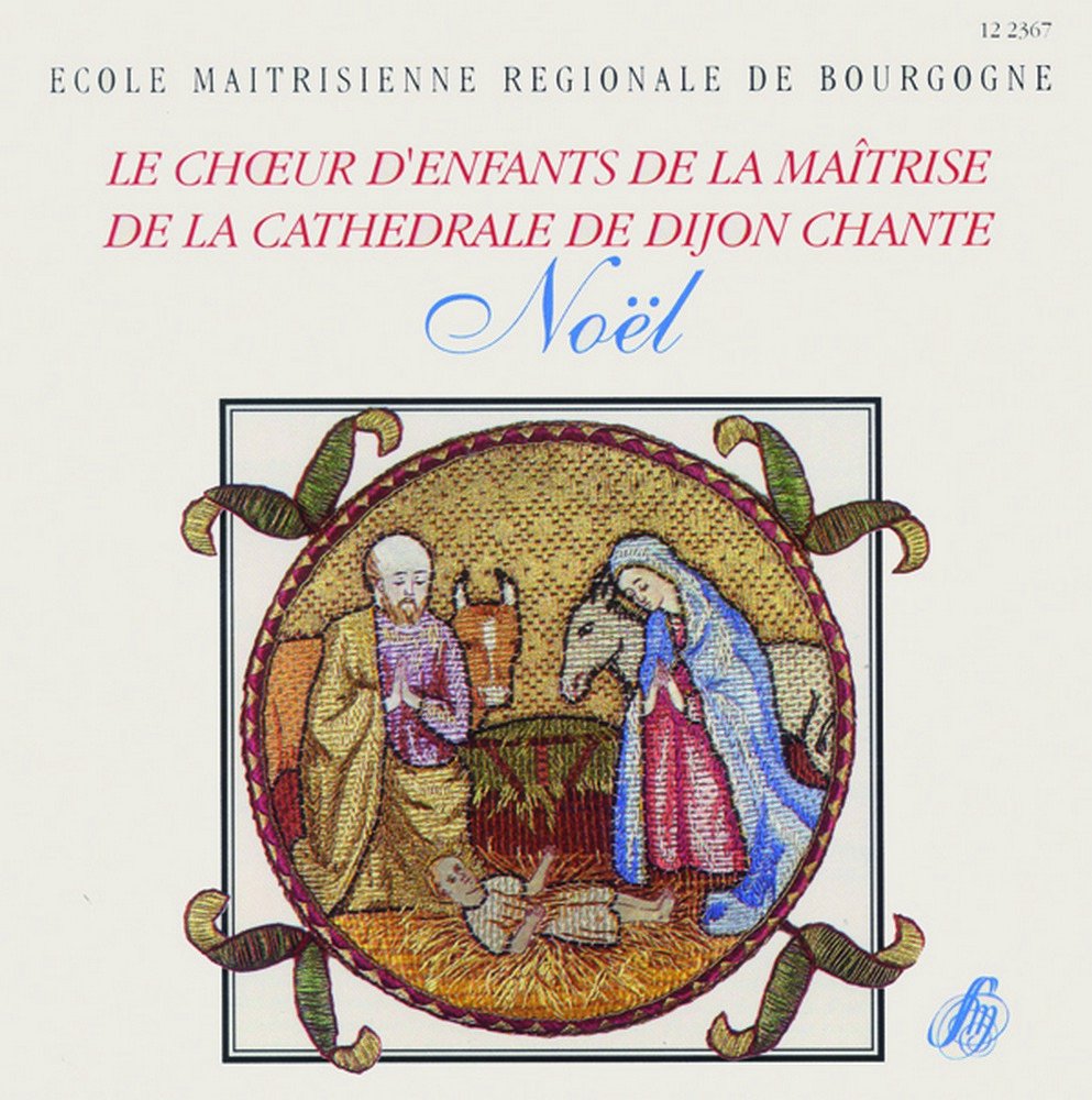 Le choeur d'enfants de la Maitrise de la Cathédrale de Dijon chante Noel 3133580123672