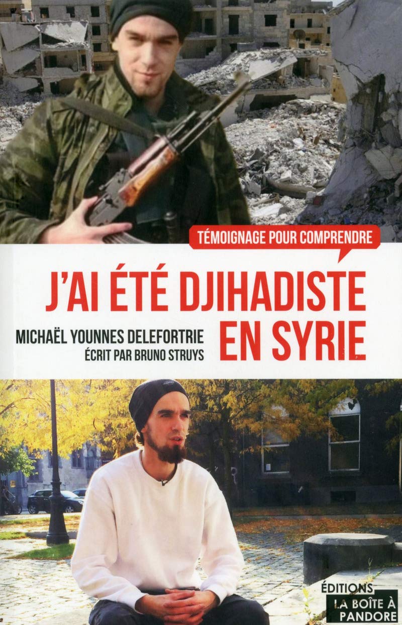 J'ai été djihadiste en Syrie 9782875572240