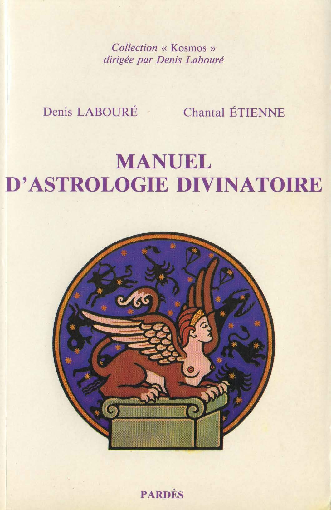 Manuel d'astrologie divinatoire 9782867140600