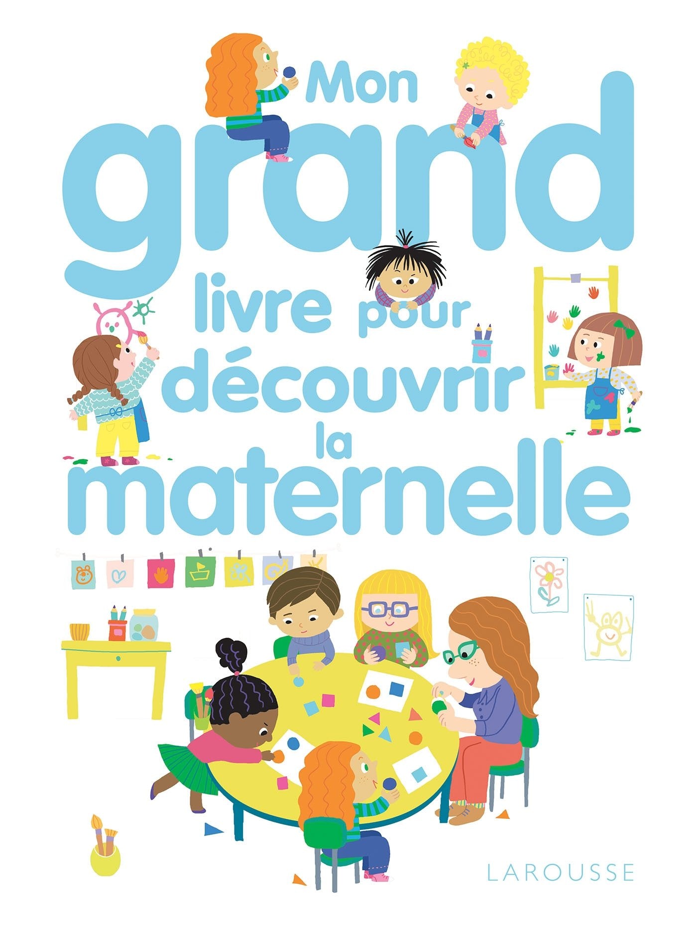 Mon grand livre pour découvrir la maternelle 9782035942777