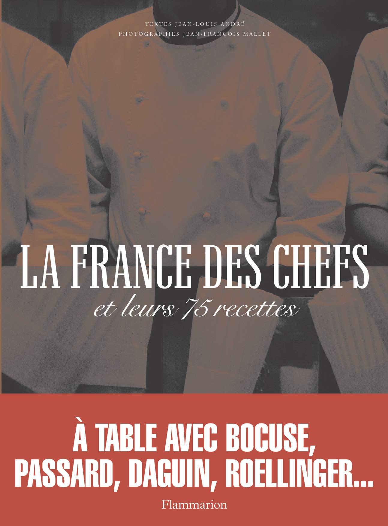 La France des chefs et leurs 75 recettes 9782080110473