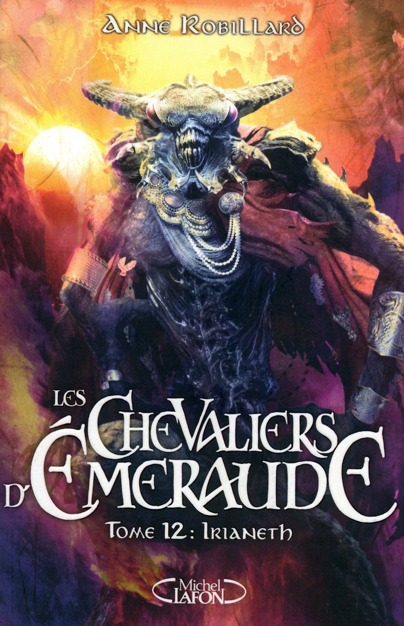 Les Chevaliers d'Emeraude T12 Irianeth 9782749911946