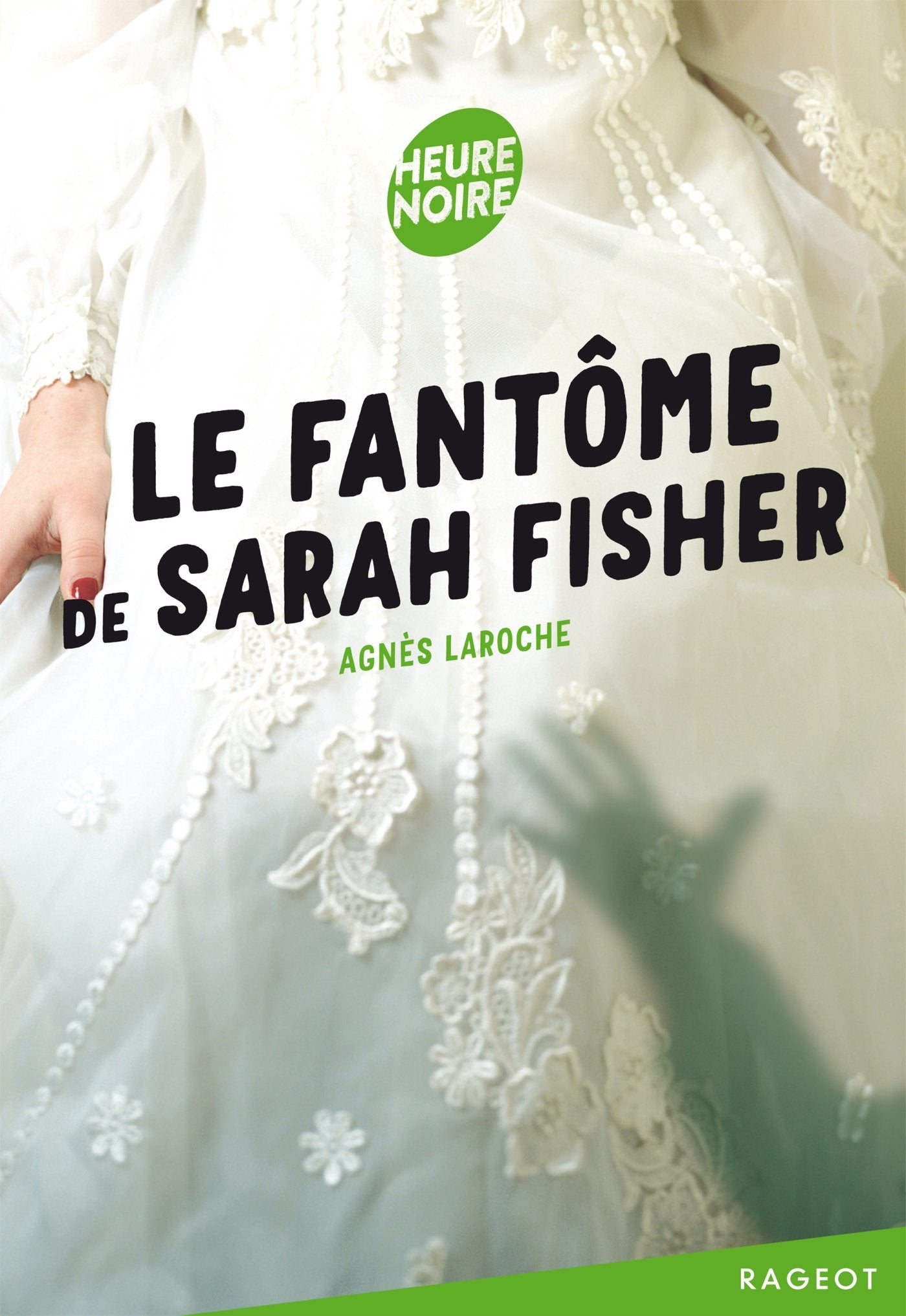 Le fantôme de Sarah Fisher 9782700251982