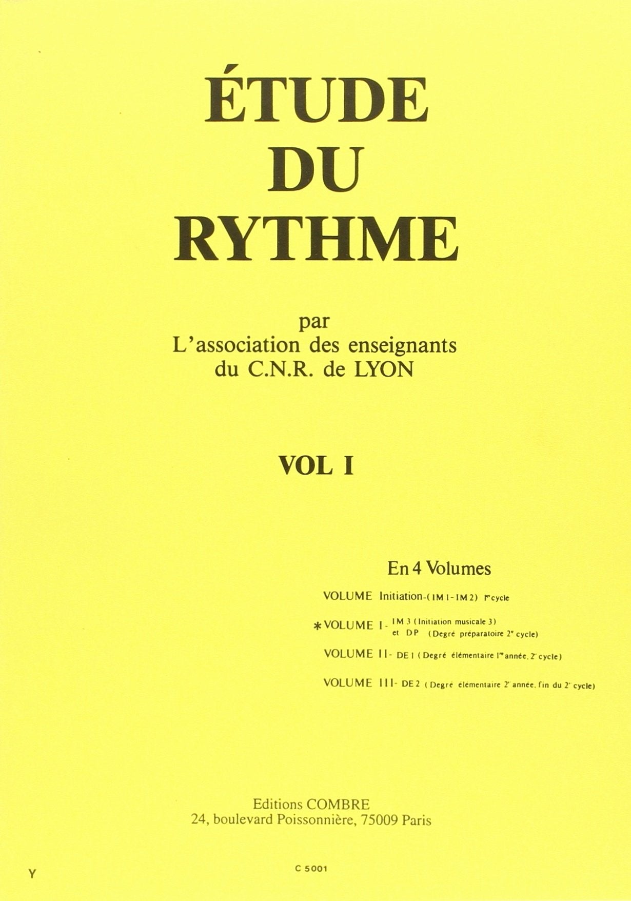 C.N.R. DE LYON - ETUDE DU RYTHME VOL.1 --- FORMATION MUSICALE 9790230350013