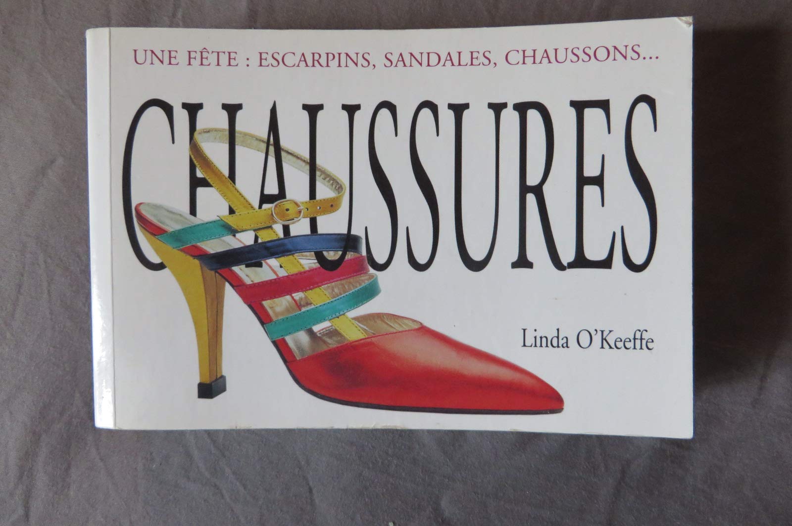 Chaussures: Une fête : escarpins, sandales, chaussons... 9783833113727