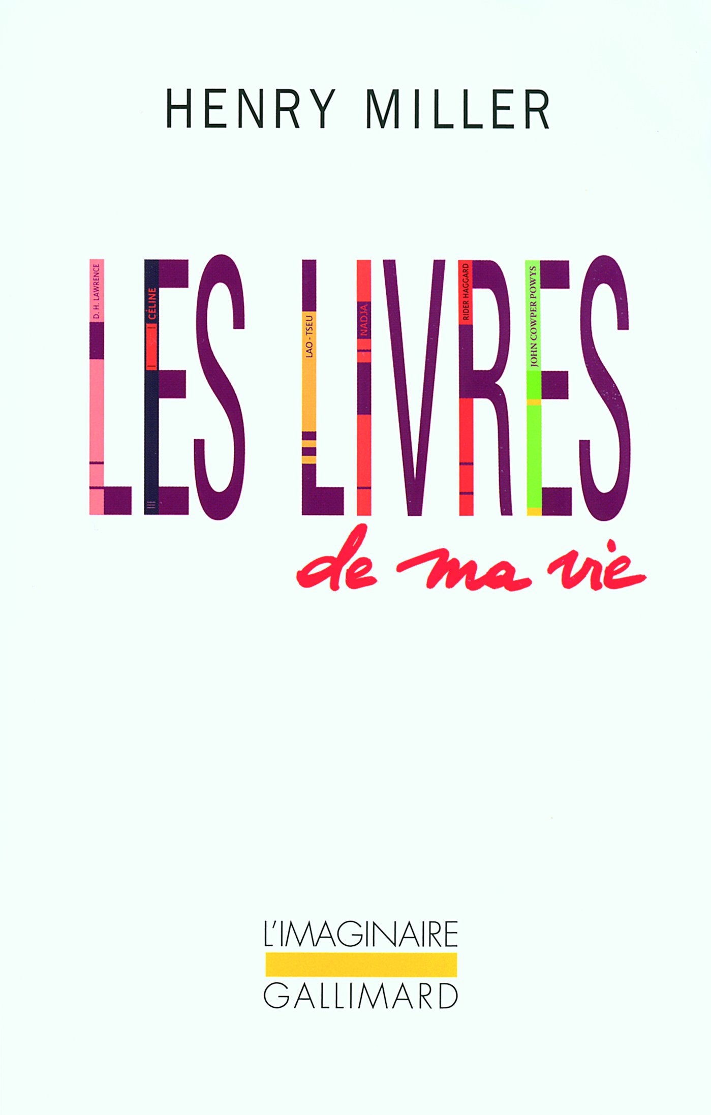 Les livres de ma vie: Autobiographie 9782070779680