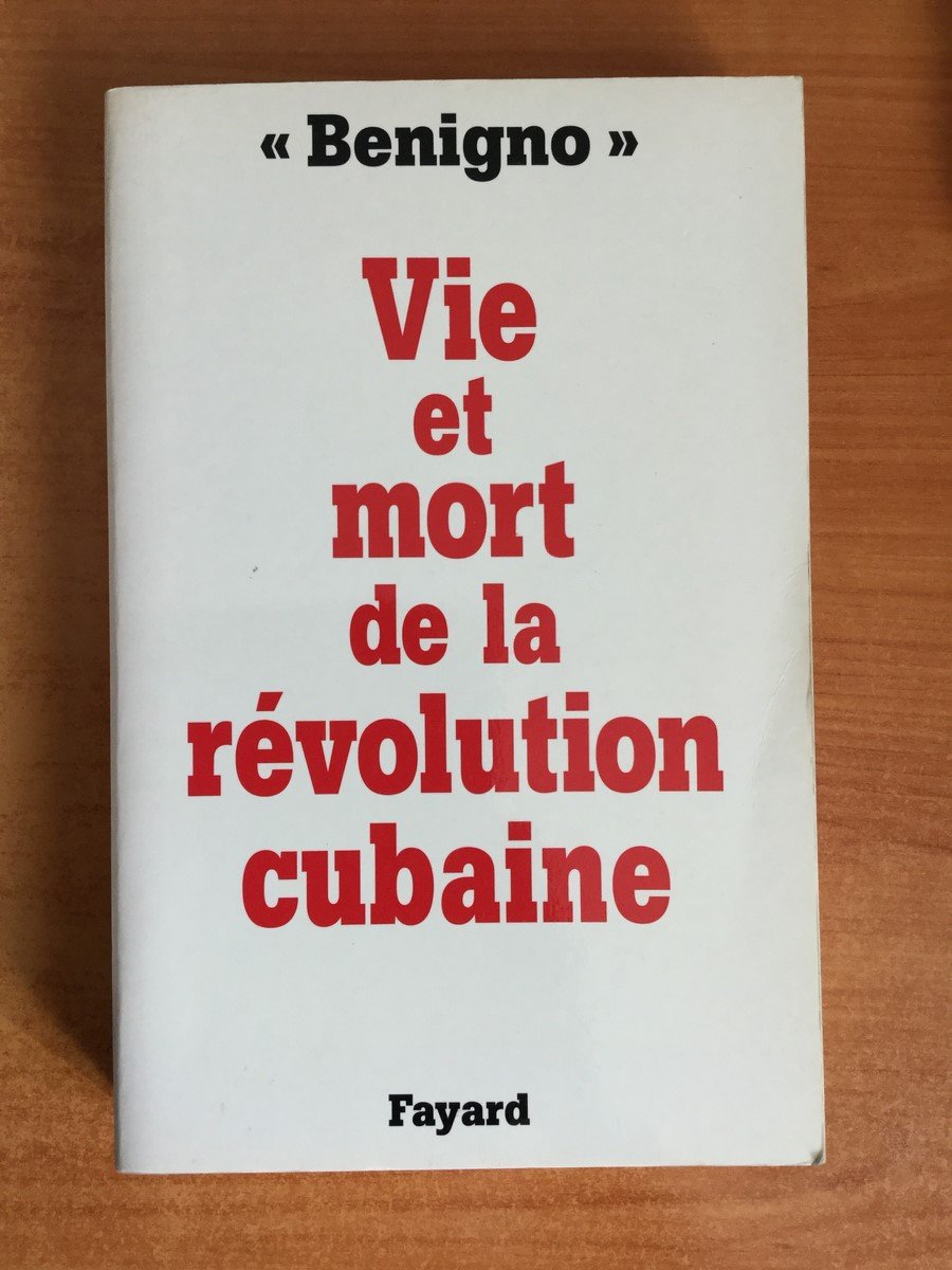 Vie et mort de la révolution cubaine 9782213596389