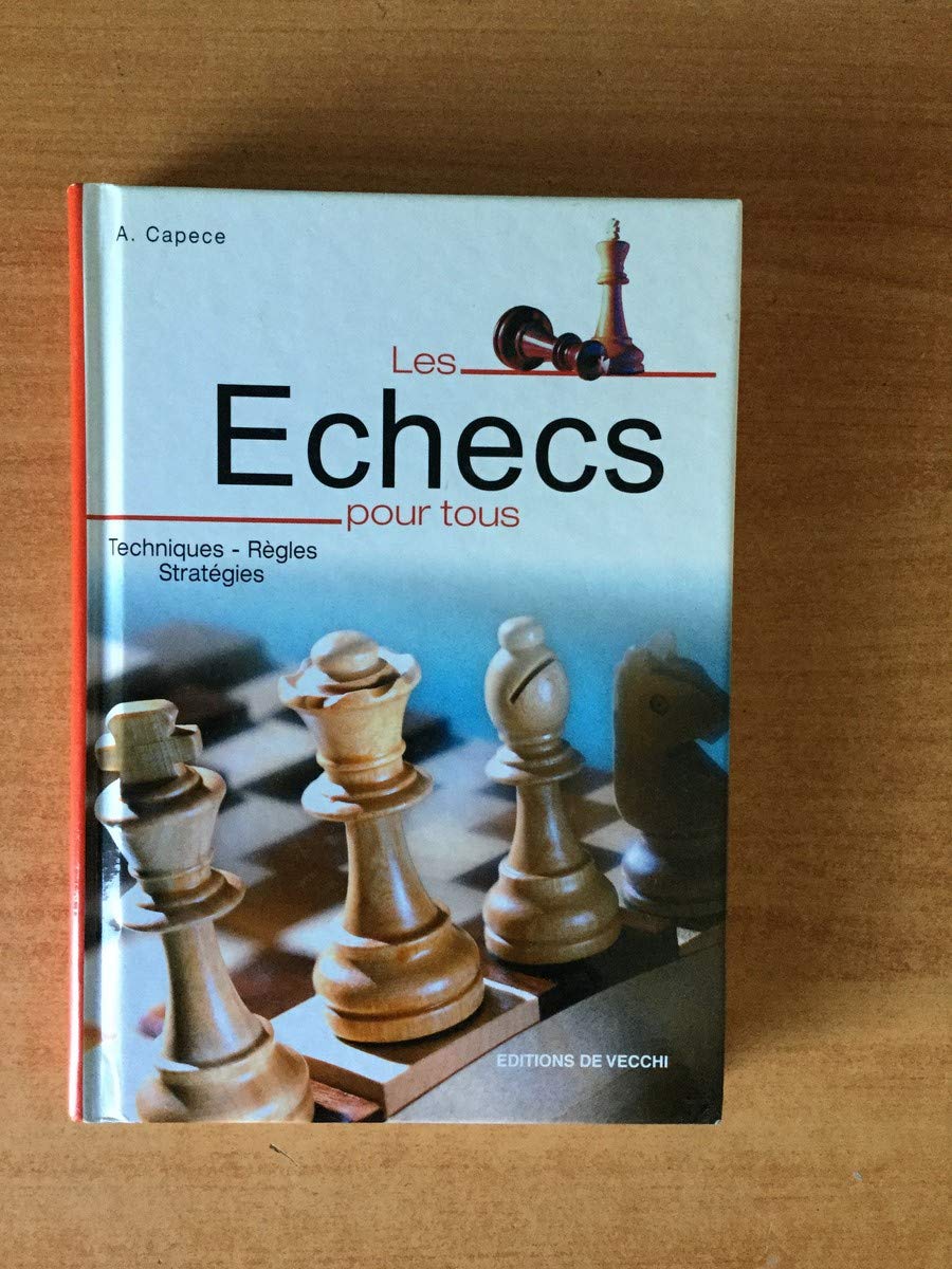Les échecs pour tous 9782732832906