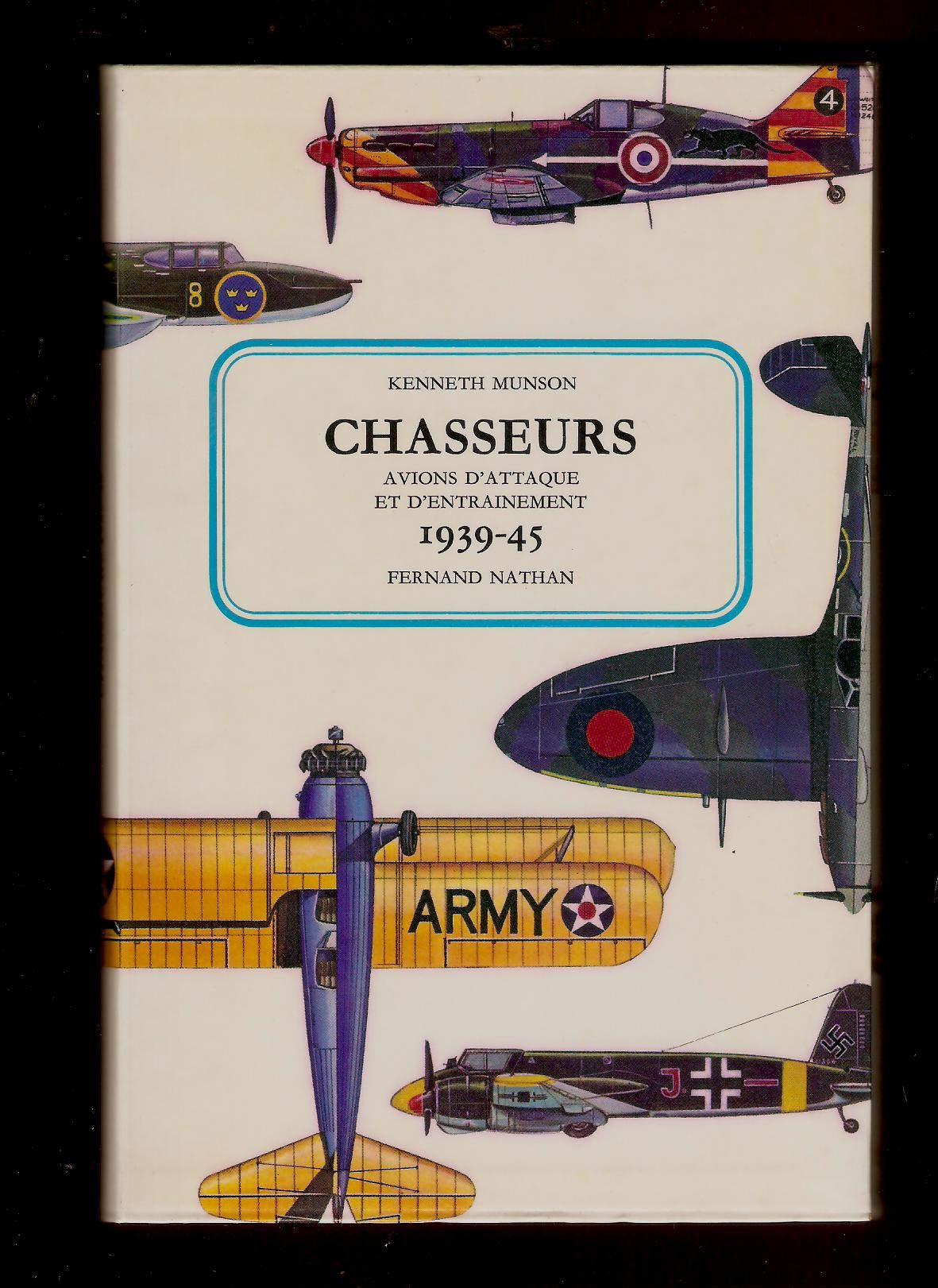 Chasseurs, avions d'attaque et d'entrainement, 1939-45 