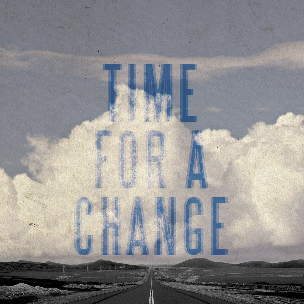 Time for a Change 3298498298116