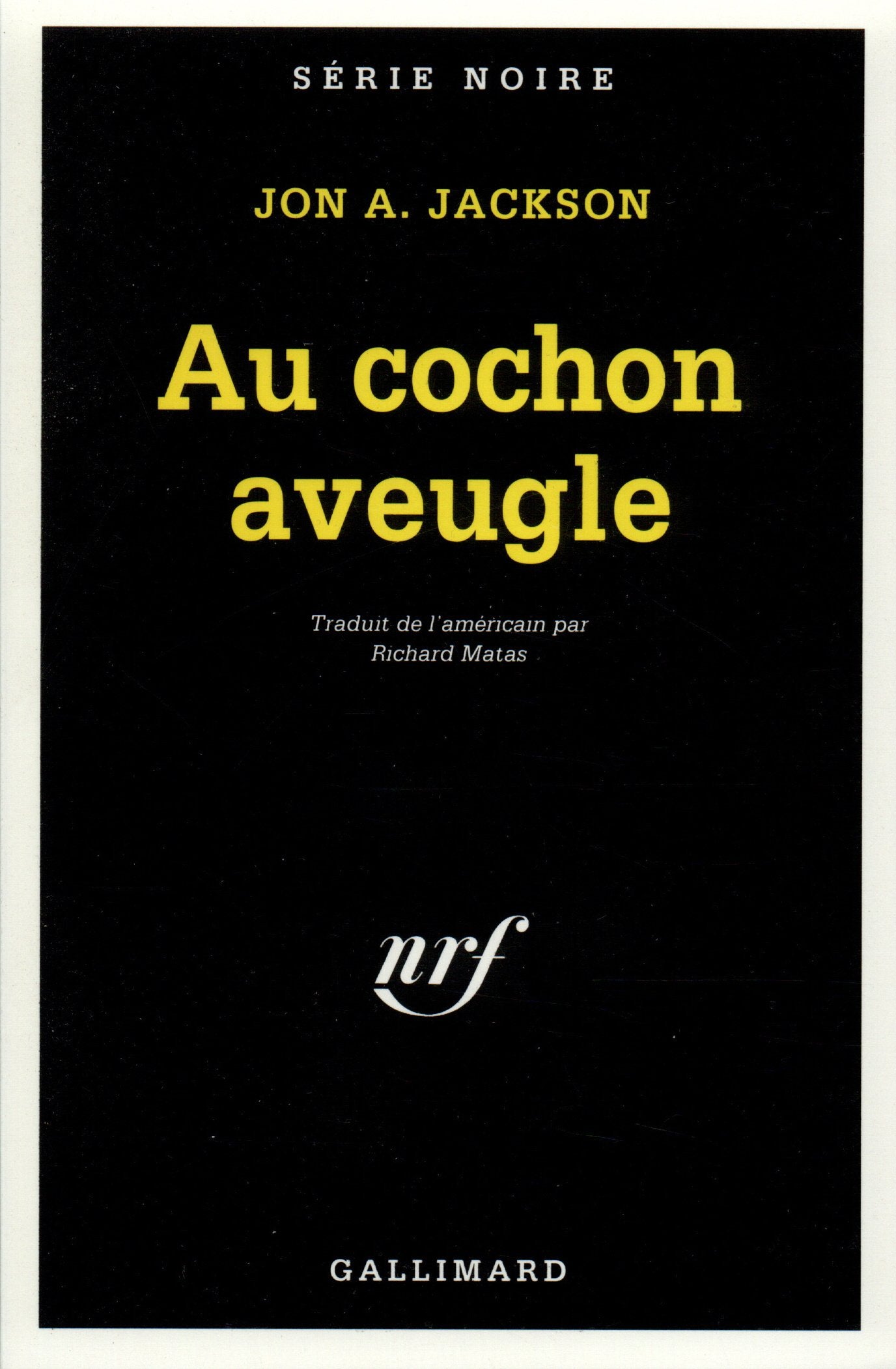 Au cochon aveugle 9782070493067