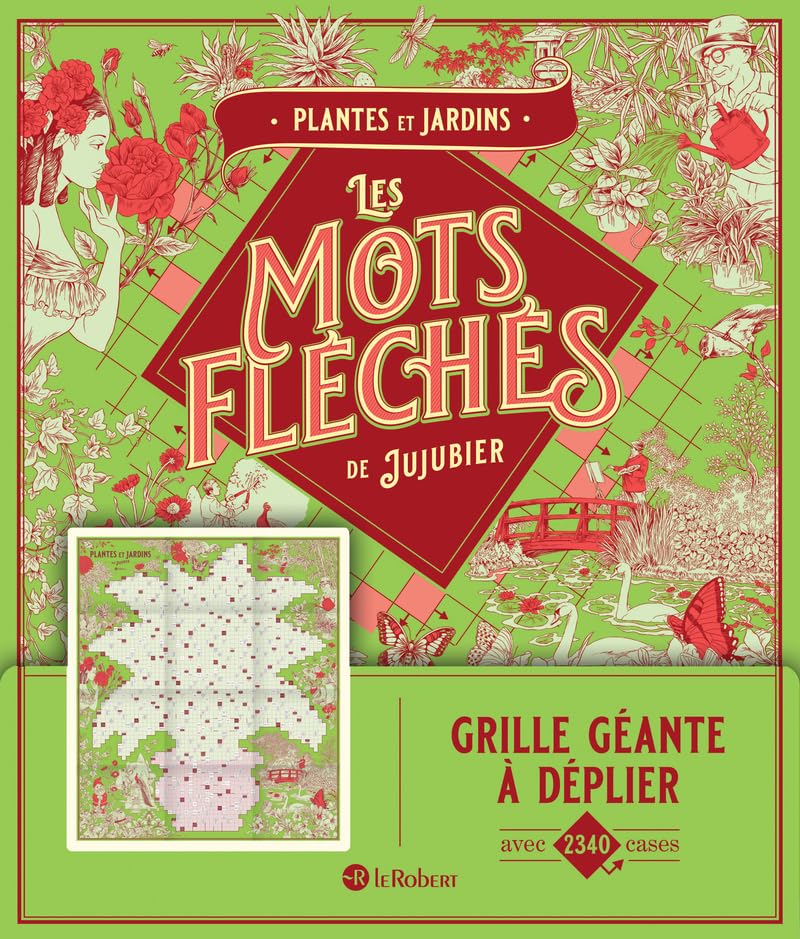 Plantes et jardins - Les mots fléchés de Jujubier - Grille géante 9782321020868