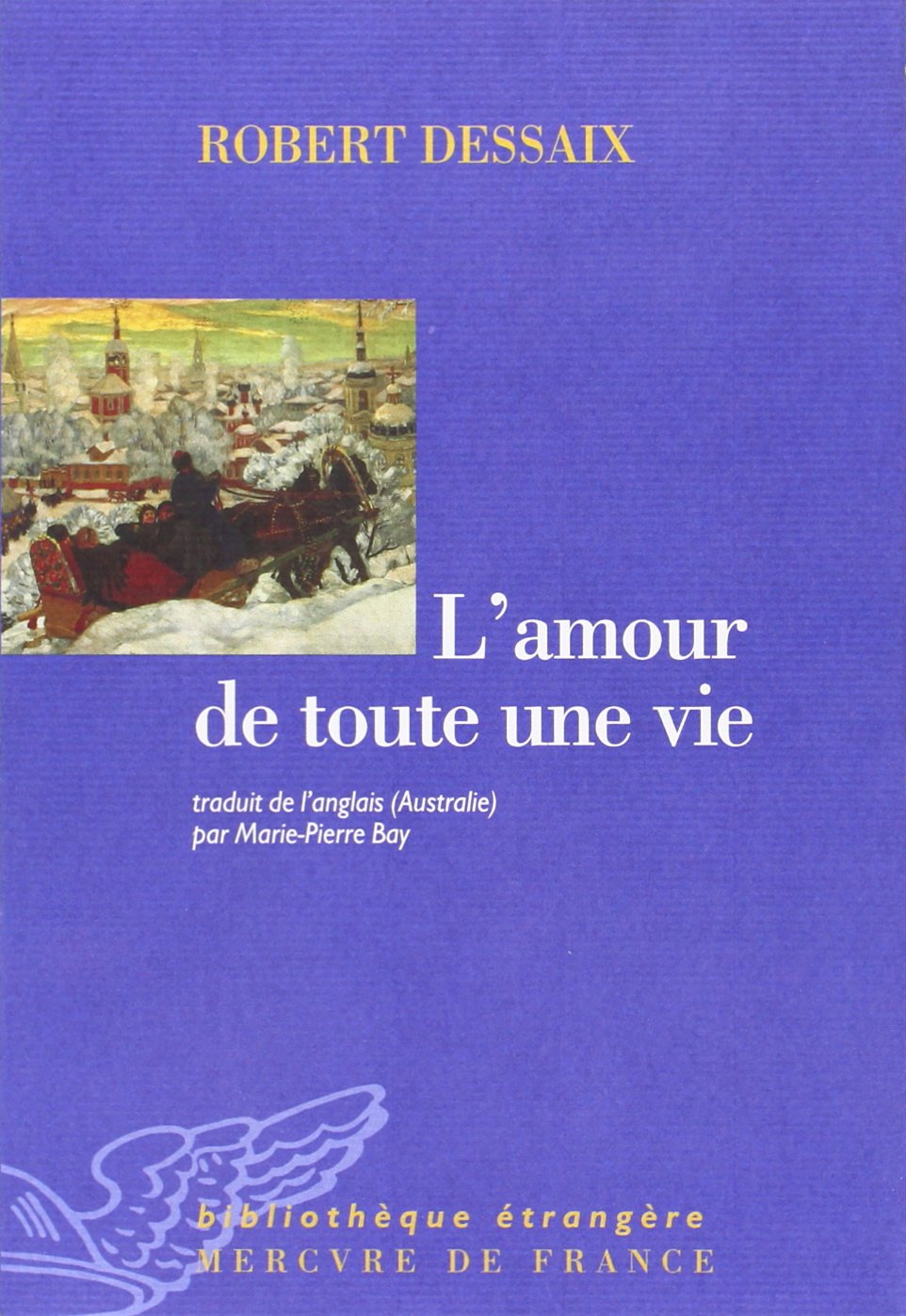 L'amour de toute une vie 9782715225442