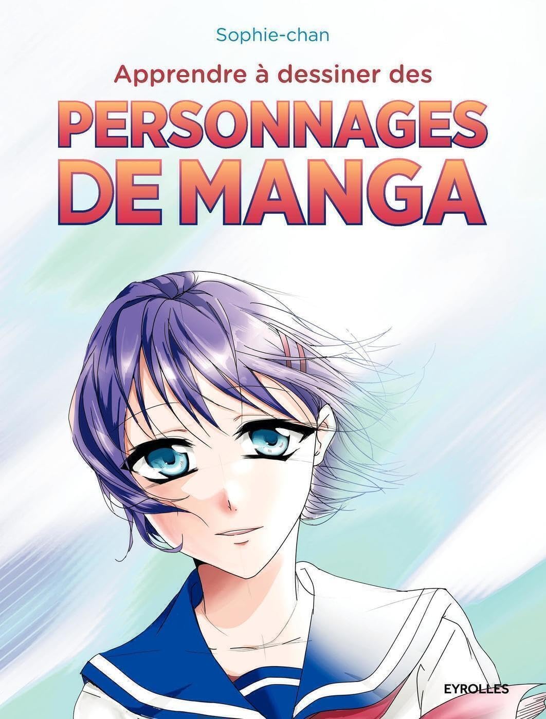 Apprendre à dessiner des personnages de manga 9782212144673