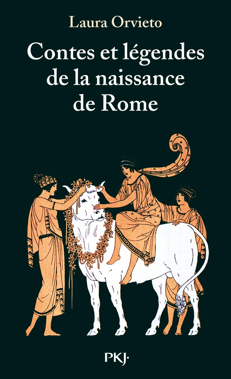 Contes et Légendes de la naissance de Rome 9782266086318