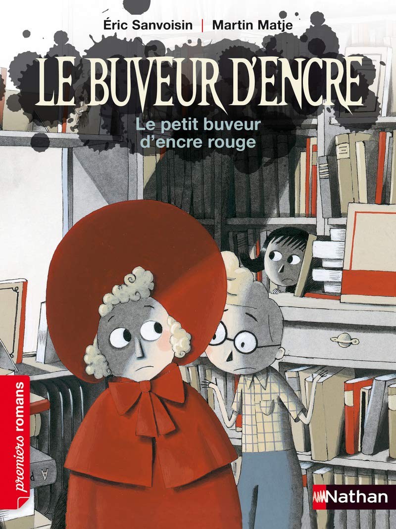 Le buveur d'encre, le petit buveur d'encre rouge - Roman Fantastique - De 7 à 11 ans 9782092534892
