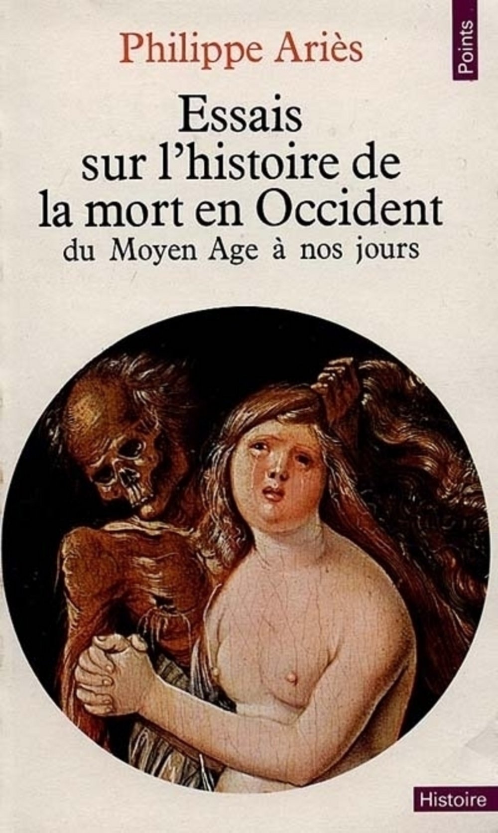 Essais sur l'histoire de la mort en Occident : Du Moyen Âge à nos jours 9782020047364