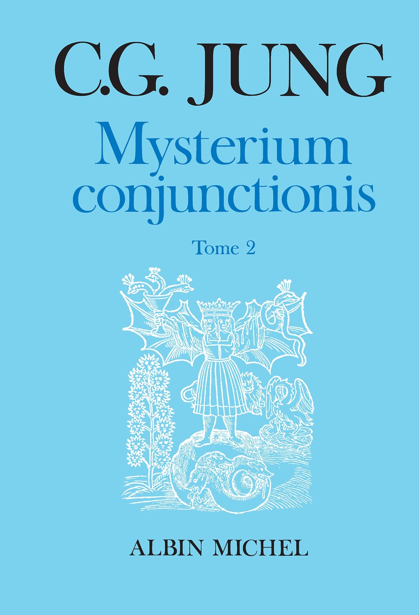 Mysterium conjunctionis, tome 2 9782226011275